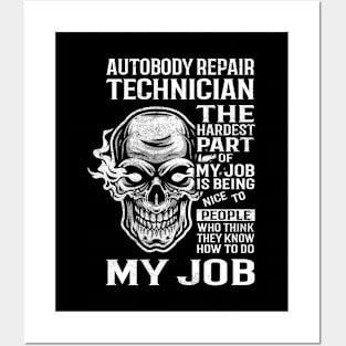 Autobody Repair Technician T Shirt - The Hardest Part Gift Item Tee Posters and Art